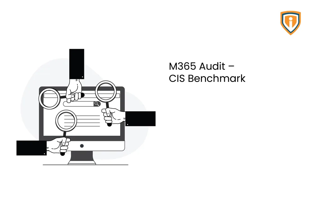 M365 Audit - CIS Benchmark