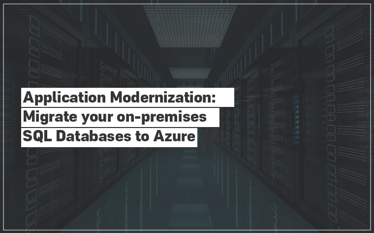 Application Modernization On premise SQL to Azure SQL