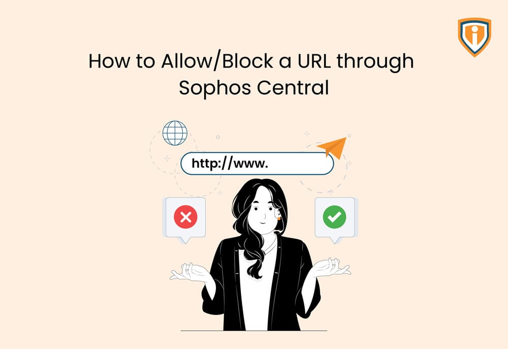 Allow/Block a URL through Sophos Central