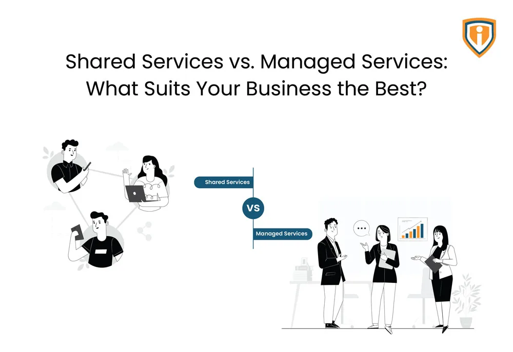 Shared Services vs. Managed Services