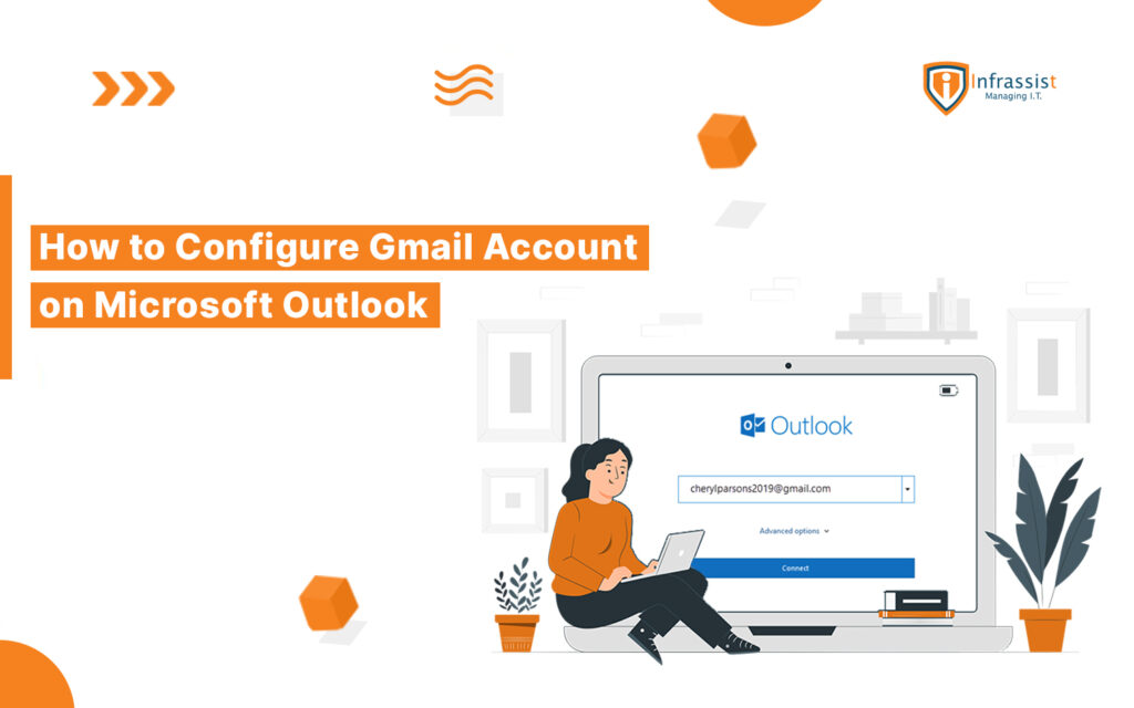 How to Configure Gmail Account on Microsoft Outlook