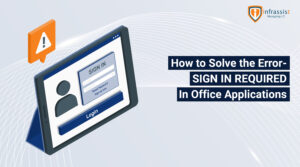 How to Solve the Error - SIGN IN REQUIRED in Office Applications