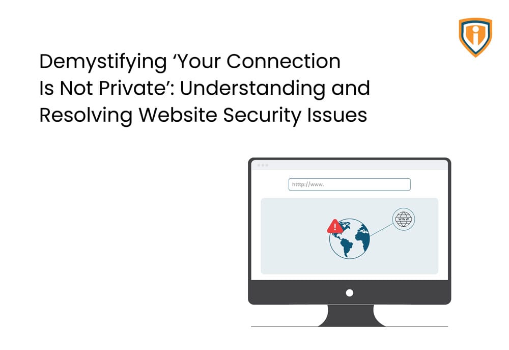 Understanding and Resolving Website Security Issues
