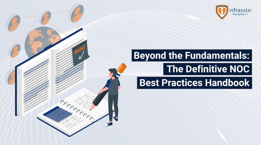 Beyond the Fundamentals The Definitive NOC Best Practices Handbook
