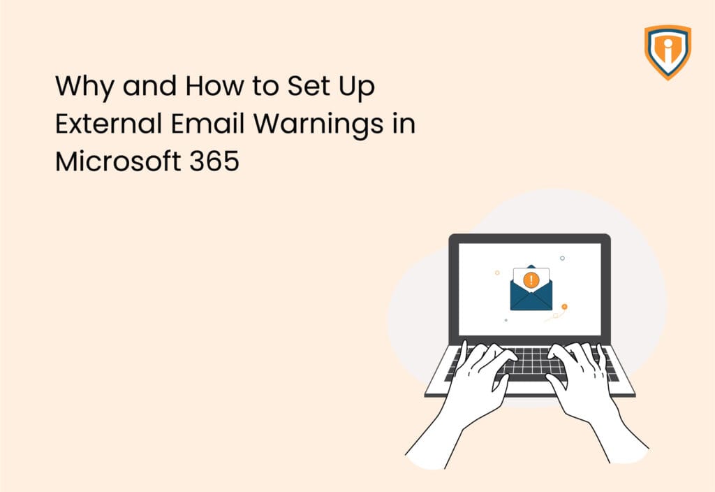 Why and How to Set Up External Email Warnings in ...