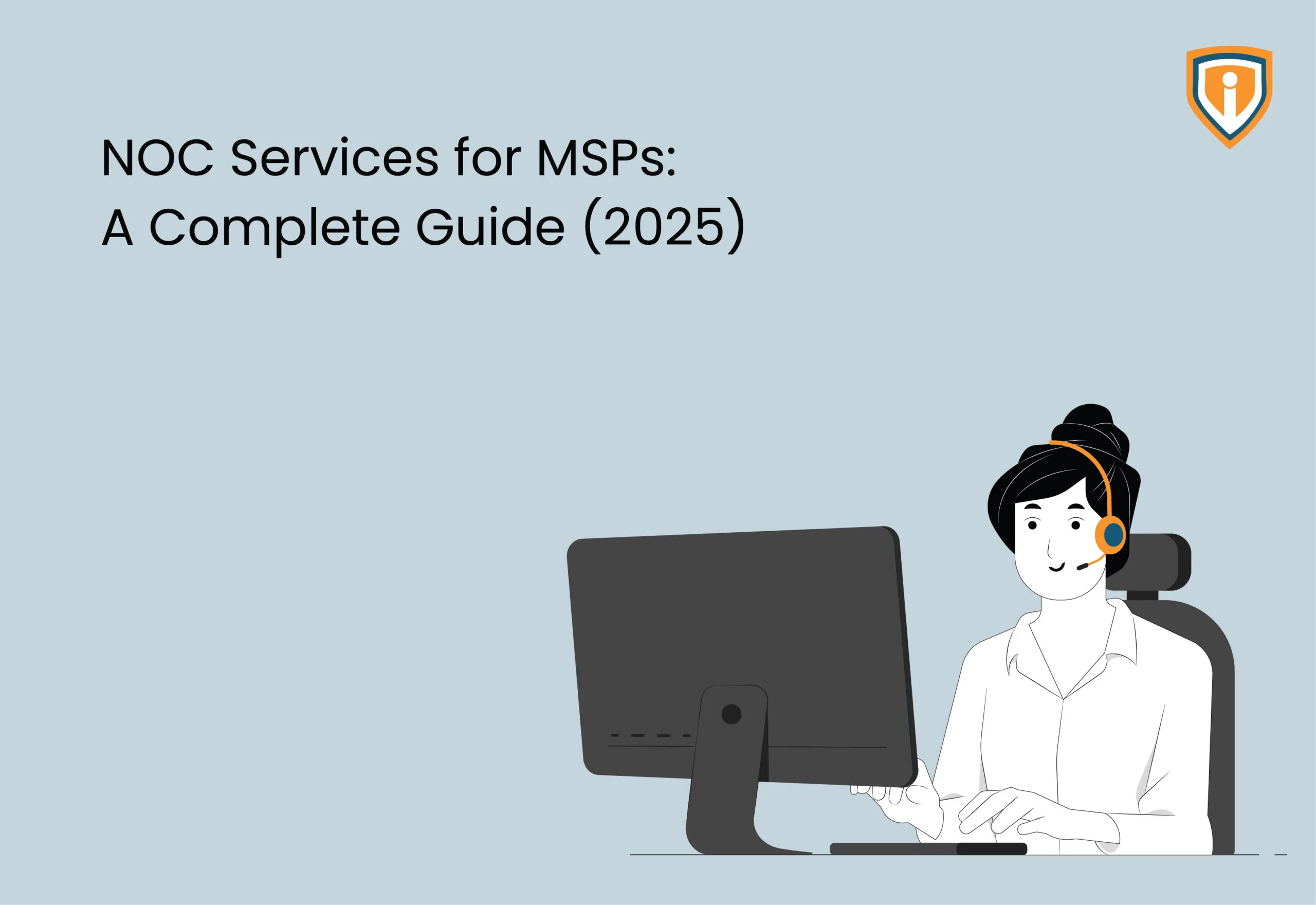 Managed NOC Services for MSPs: A Complete Guide 2027