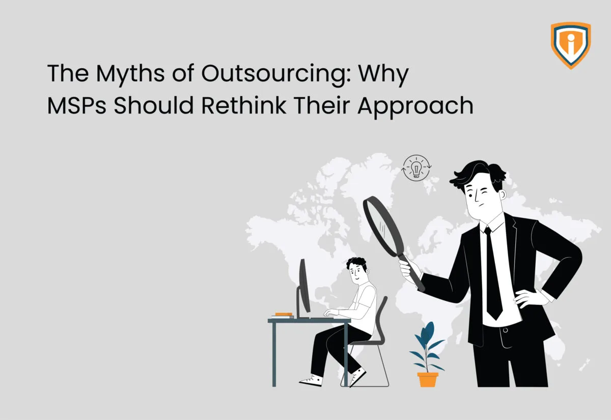 Common outsourcing myths for MSPs