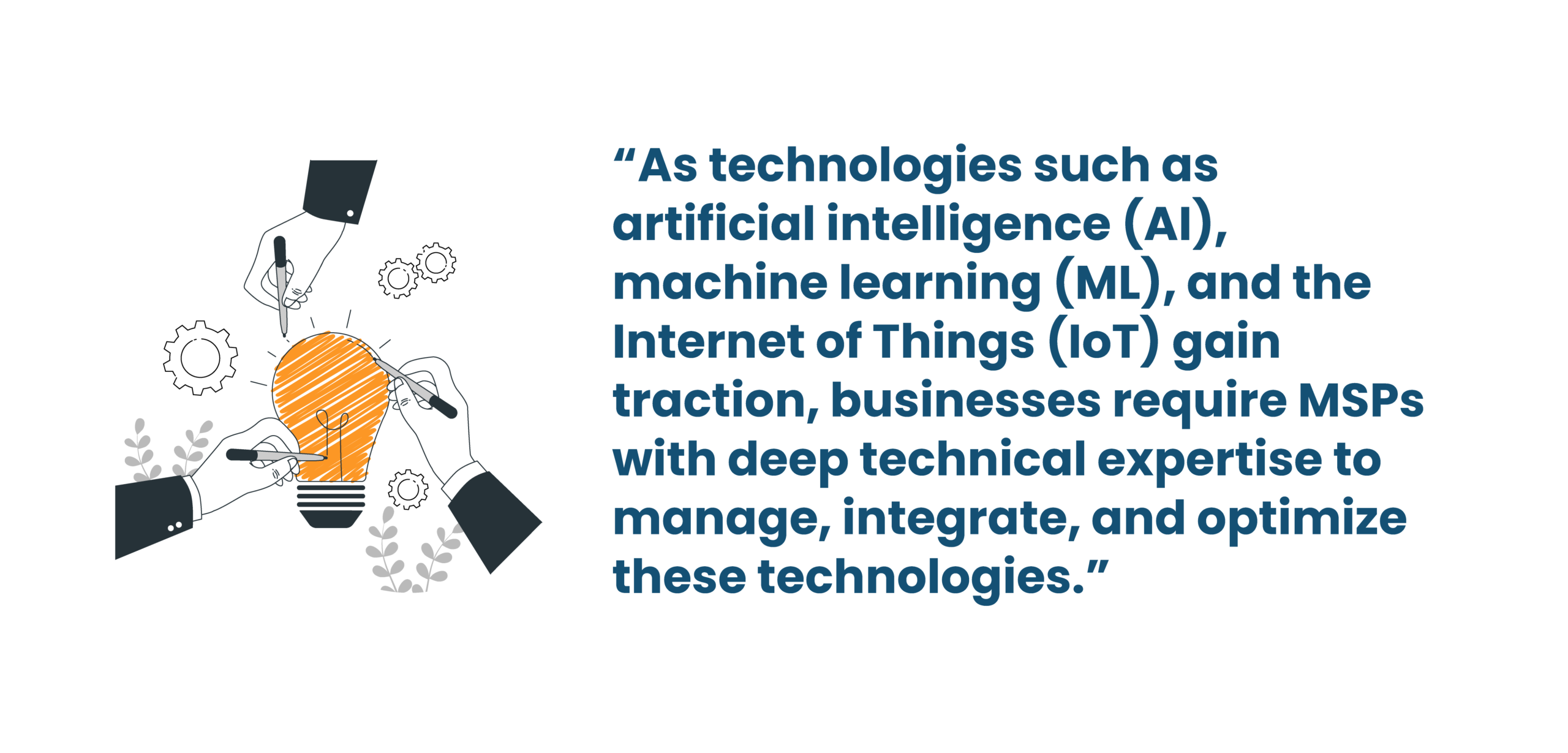 AI, ML, and IoT adoption drives demand for expert MSP services.
