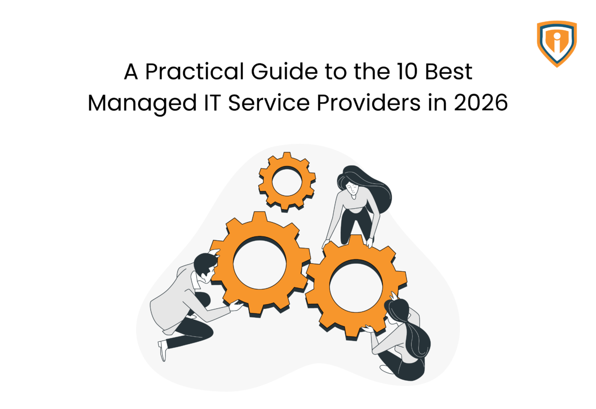 A Practical Guide to the 10 Best Managed IT Service Providers in 2026