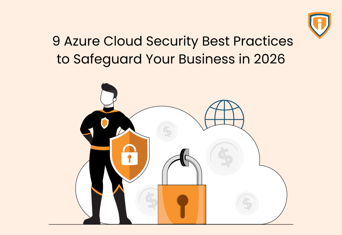 9 Azure Cloud Security Best Practices to Safeguard Your Business in 2026