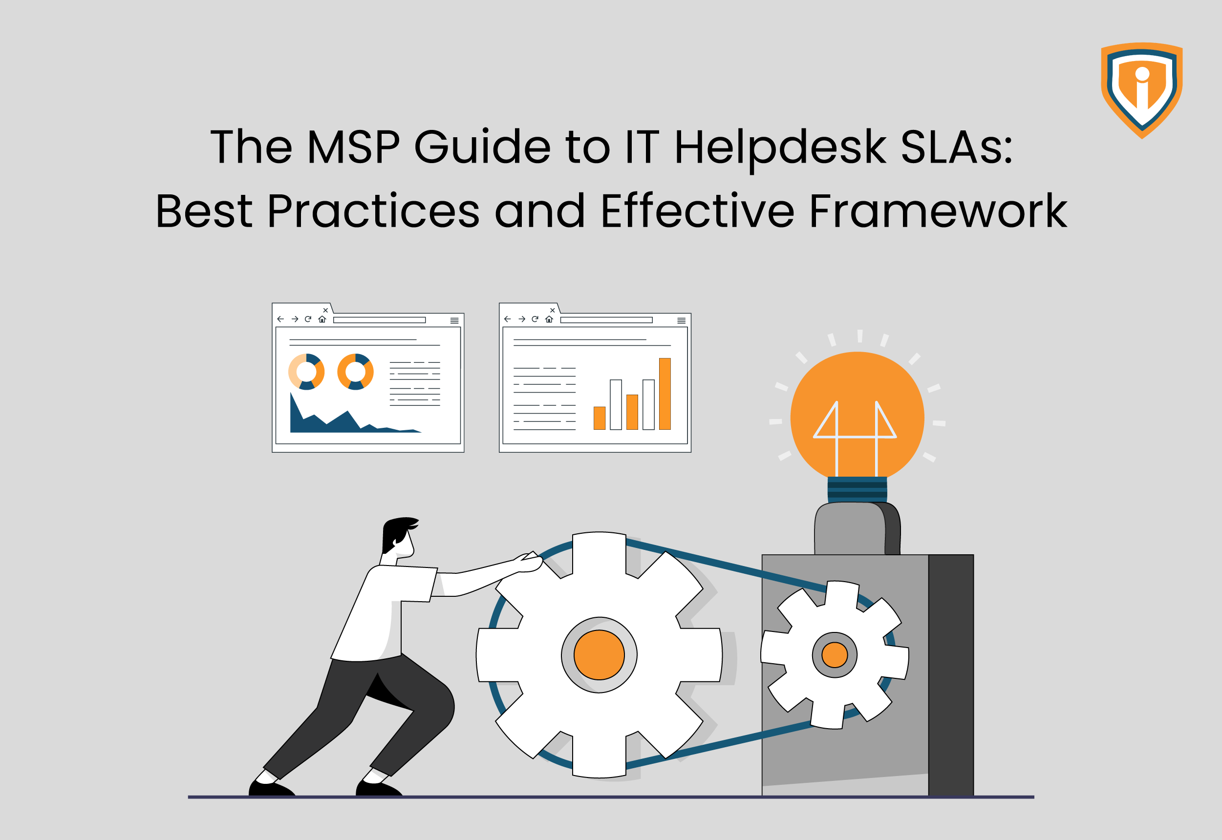 The MSP Guide to IT Helpdesk SLAs: Best Practices and Effective Framework