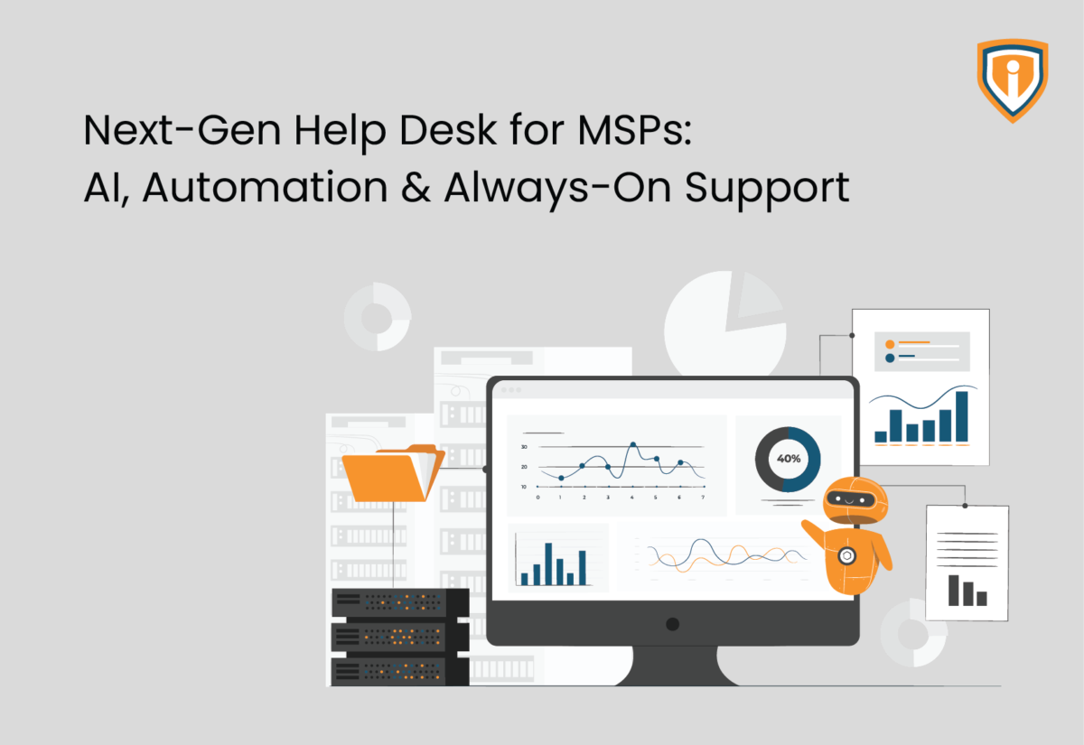 Next-Gen Help Desk for MSPs: AI, Automation & Always-On Support
